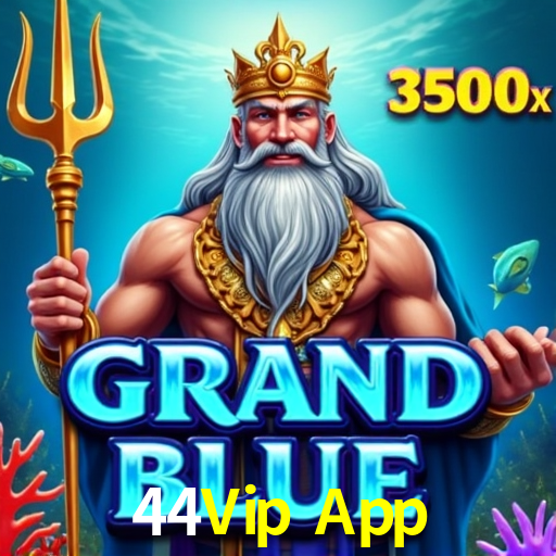 Experiência VIP 44Vip App